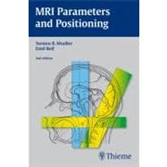 MRI Parameters and Positioning