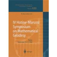 IV Hotine-Marussi Symposium on Mathematical Geodesy