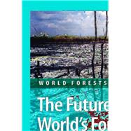 The Future of the World's Forests