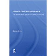 Decolonization And Dependence