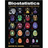 Biostatistics: A Foundation for Analysis in the Health Sciences, 9th Edition