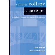 Connect College to Career Student Guide to Work and Life Transition