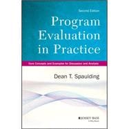 Program Evaluation in Practice Core Concepts and Examples for Discussion and Analysis