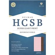 HCSB Super Giant Print Reference Bible, Pink/Brown LeatherTouch