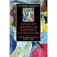 The Cambridge Companion to African American Women's Literature