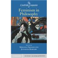 The Cambridge Companion to Feminism in Philosophy