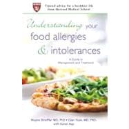 Understanding Your Food Allergies and Intolerances A Guide to Management and Treatment