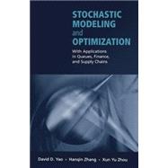 Stochastic Modeling and Optimization