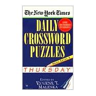 The New York Times Daily Crossword Puzzles: Thursday, Volume 1 Skill Level 4