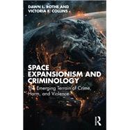 Space Expansionism and Criminology