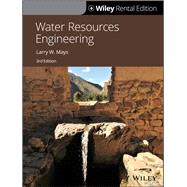 Water Resources Engineering, 3rd Edition [Rental Edition]