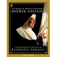 The Prayers & Personal Devotions of Mother Angelica