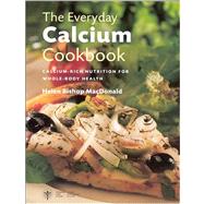 The Everyday Calcium Cookbook