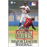 The Official Rules of Major League Baseball: 2004