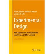 Experimental Design With Applications in Management, Engineering, and the Sciences