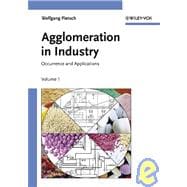 Agglomeration in Industry, 2 Volume Set Occurrence and Applications