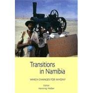 Cross-examining Transition in Namibia: Socio-economic And Ideological Transformation Since Independence