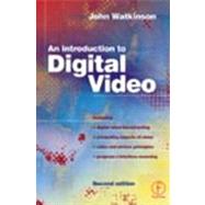 An Introduction to Digital Video