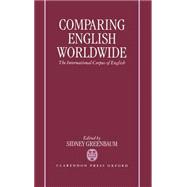 Comparing English Worldwide The International Corpus of English