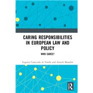 Caring Responsibilities in European Law and Policy