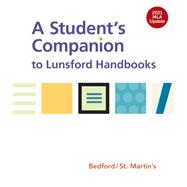 A Student's Companion to Lunsford Handbooks with 2021 MLA Update