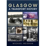 Glasgow: A Transport History
