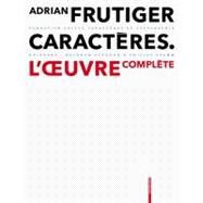 Adrian Frutiger - Caracteres