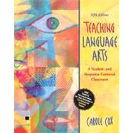 Teaching Language Arts : A Student- and Response-Centered Classroom (with Student Activities Planner)