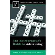 The Entrepreneur's Guide to Advertising