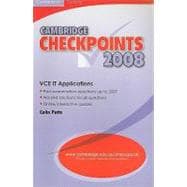 Cambridge Checkpoints VCE IT Applications 2008