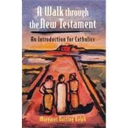 A Walk Through the New Testament