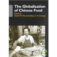 The Globalization of Chinese Food