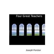 Four Great Teachers