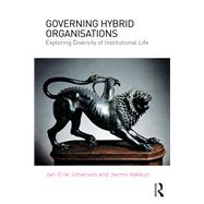Governing Hybrid Organizations: Exploring Diversity of Institutional Life