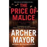 The Price of Malice: A Joe Gunther Novel