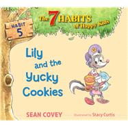 Lily and the Yucky Cookies Habit 5