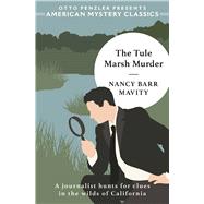 The Tule Marsh Murder,9781613165829