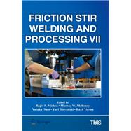 Friction Stir Welding and Processing VII