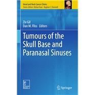 Tumours of the Skull Base and Paranasal Sinuses