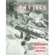 Student Solutions Manual to Accompany Physics 5th Edition