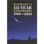 Raphael's 151-year Ephemeris 1900-2050