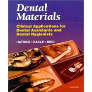 Dental Materials : Clinical Applications for Dental Assistants and Dental Hygienists