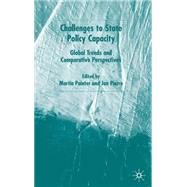 Challenges to State Policy Capacity Global Trends and Comparative Perspectives