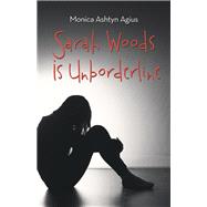 Sarah Woods Is Unborderline