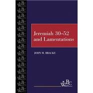 Jeremiah 30™52 and Lamentations