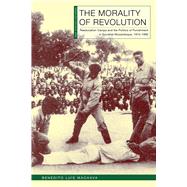 The Morality of Revolution