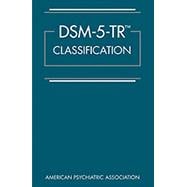 DSM-5-TRâ„¢ Classification,9780890425831
