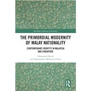 The Primordial Modernity of Malay Nationality