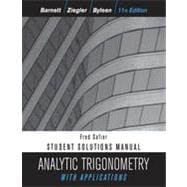 Student Solutions Manual Analytic Trigonometry with Applications