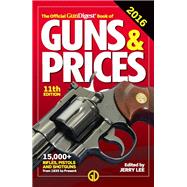 The Official Gun Digest Book of Guns & Prices 2016
